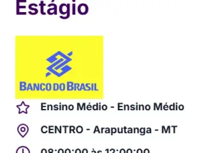Estágio Banco do Brasil em Araputanga